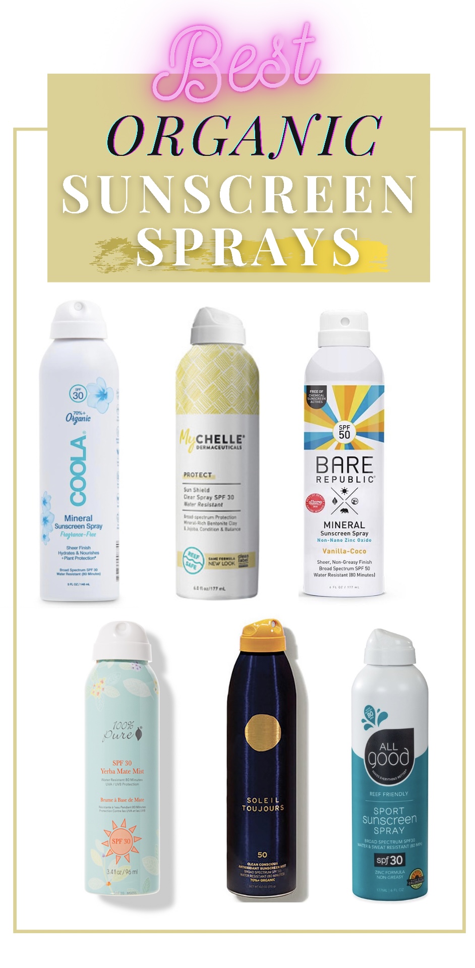 Best Natural and Organic Sunscreen Sprays 2024 Organic Beauty Lover