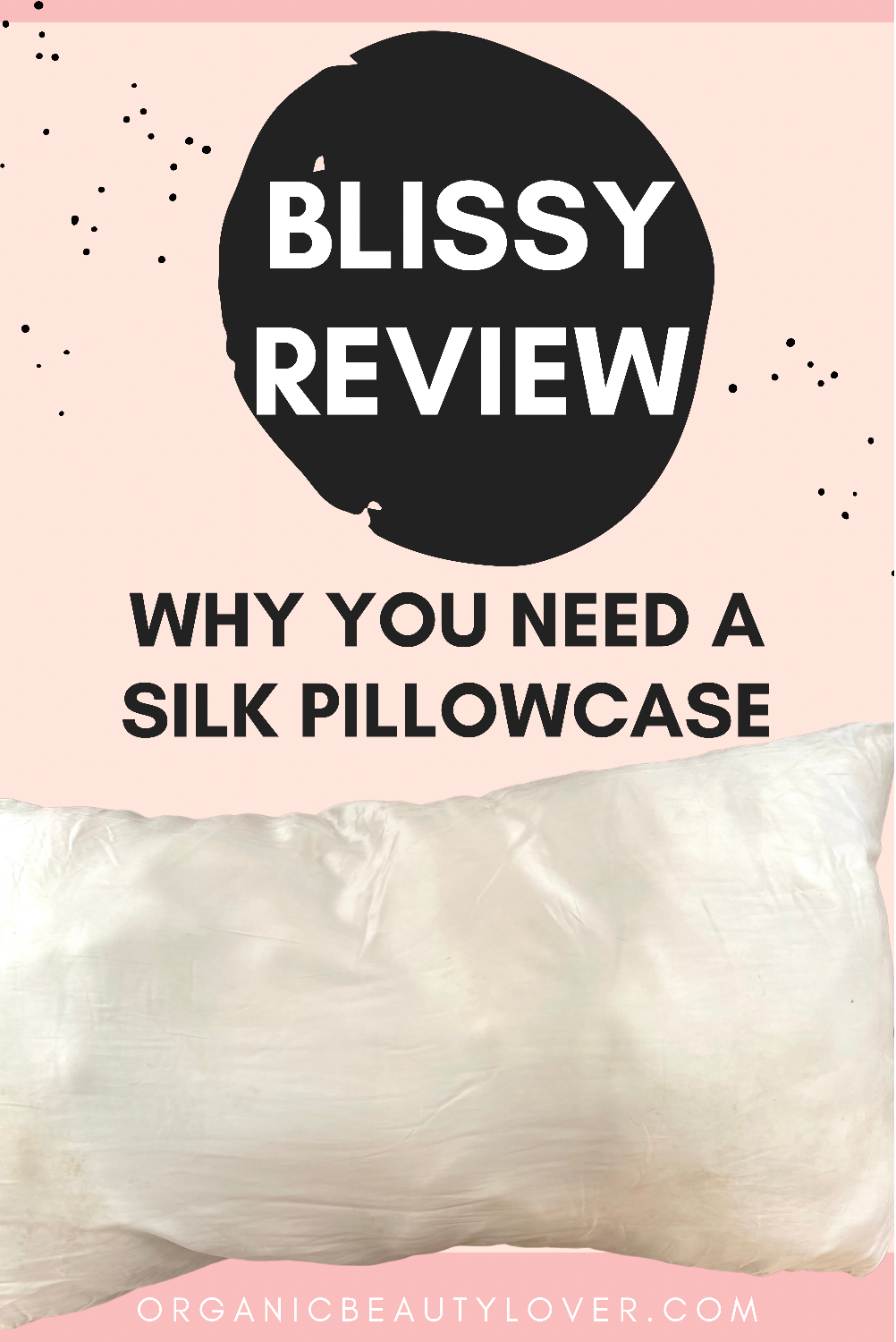 blissy pillowcase review