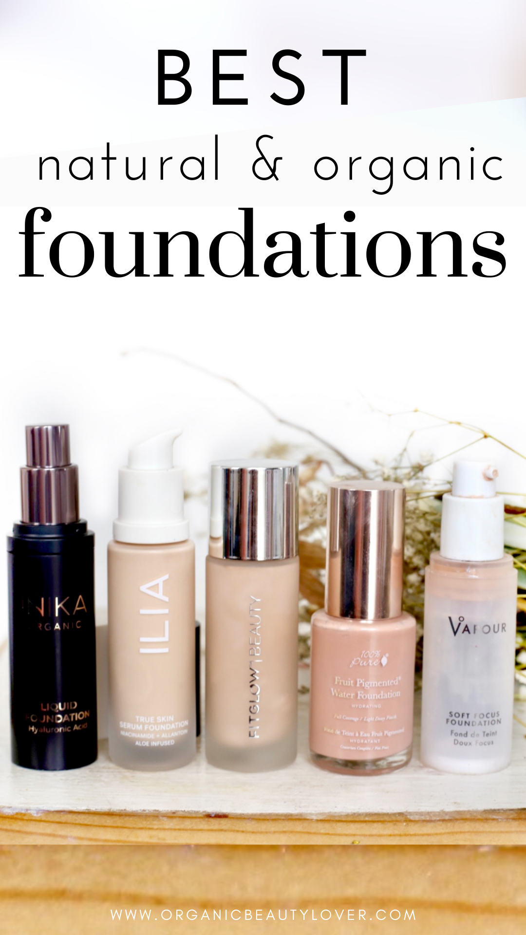 Best natural foundations