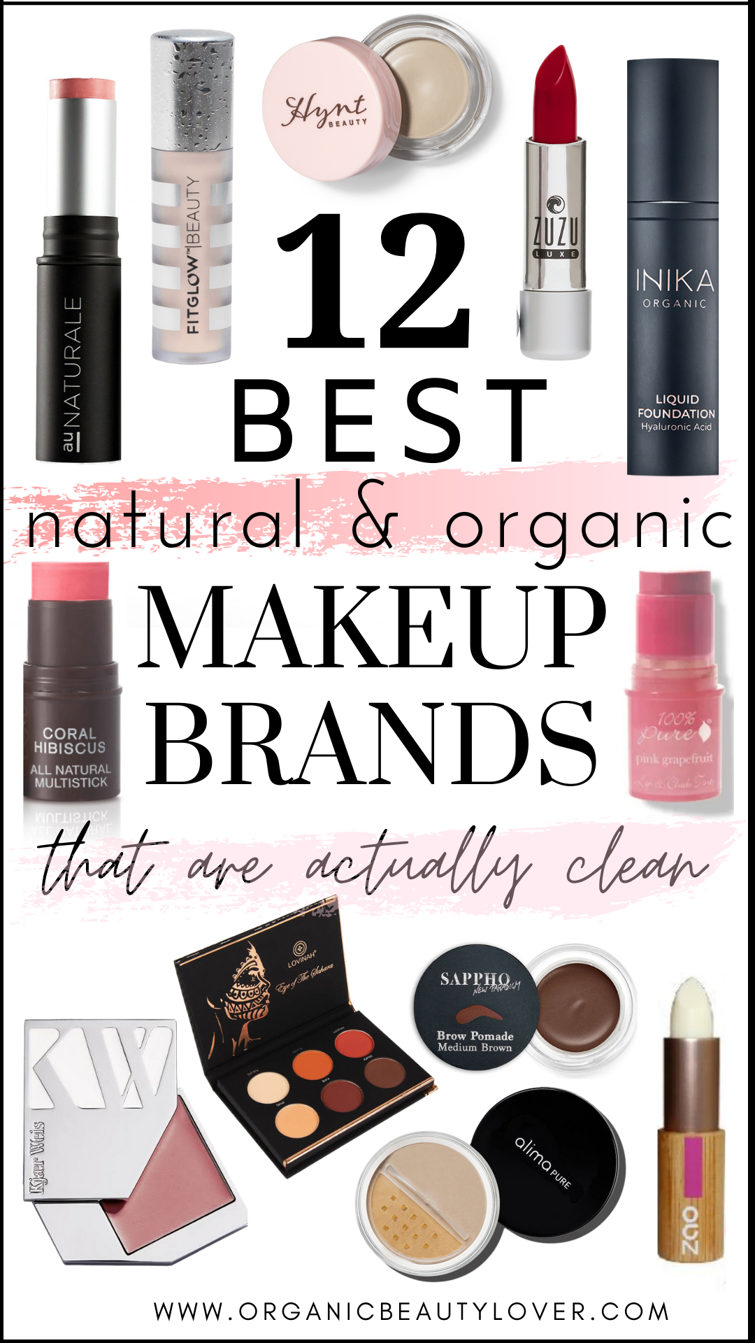 udstødning hugge Vilje 12 Best Natural Organic Makeup Brands That are Truly Clean – ORGANIC BEAUTY  LOVER