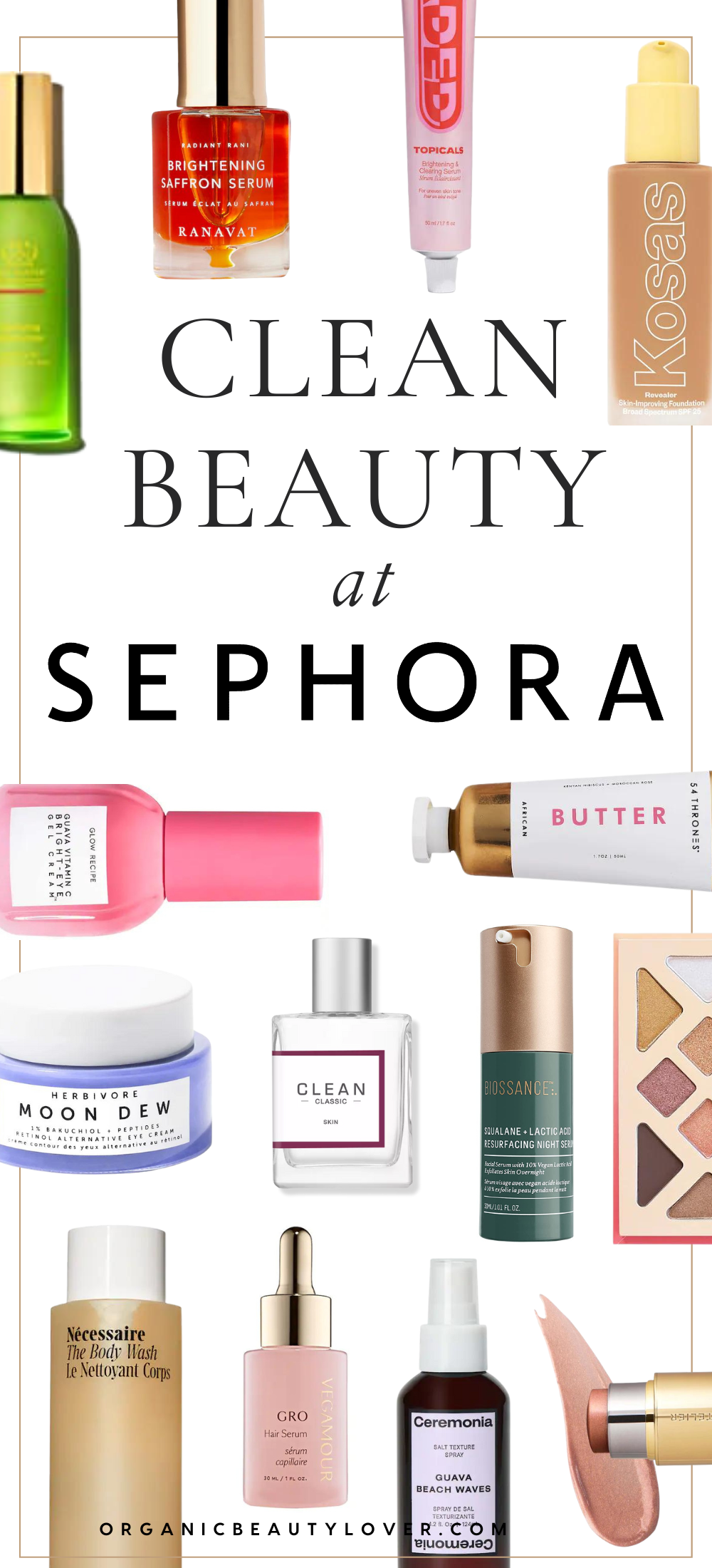 50 Clean Beauty Brands at Sephora List 2022) ORGANIC BEAUTY