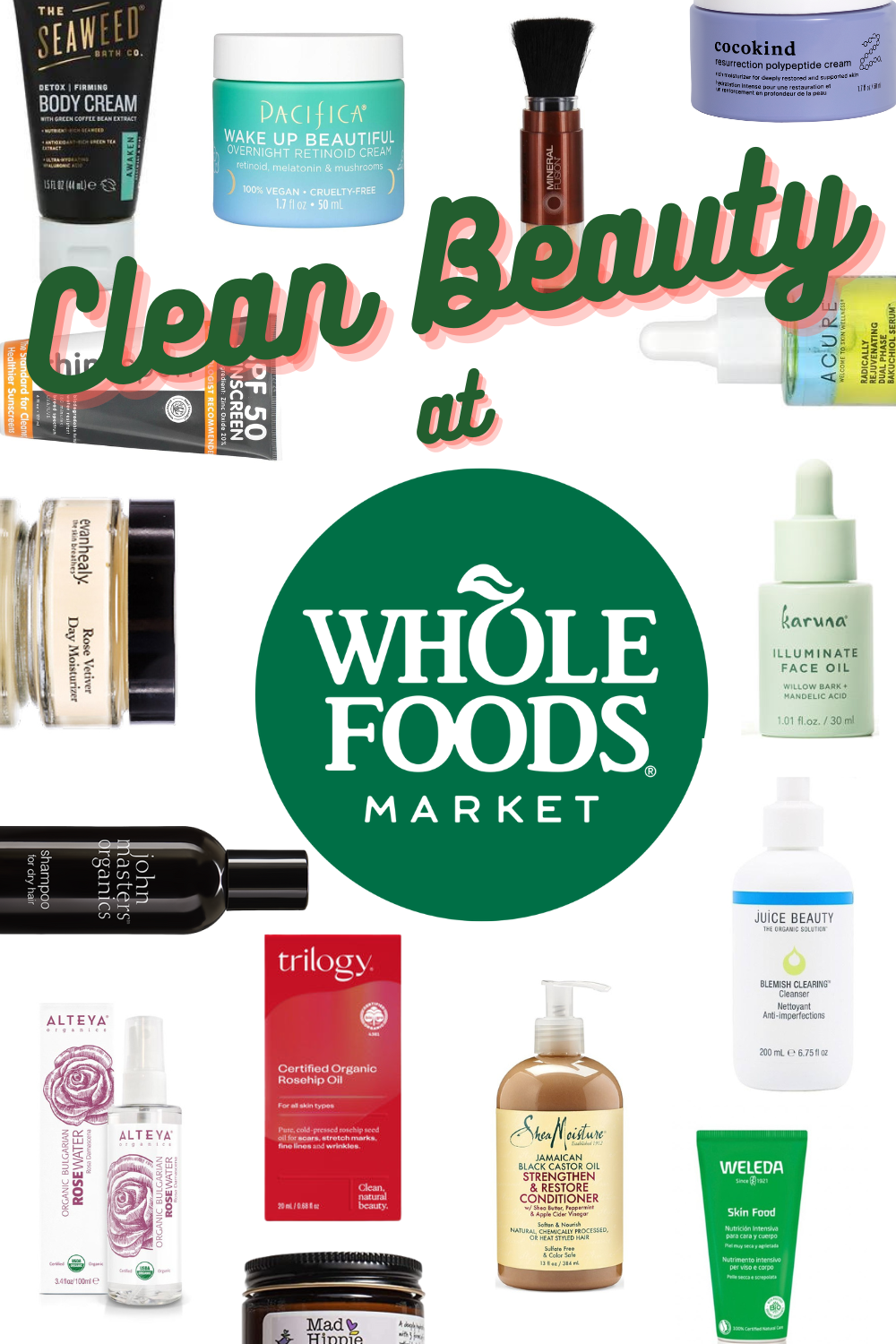 30 Clean Beauty Brands at Whole Foods 2023 – ORGANIC BEAUTY LOVER