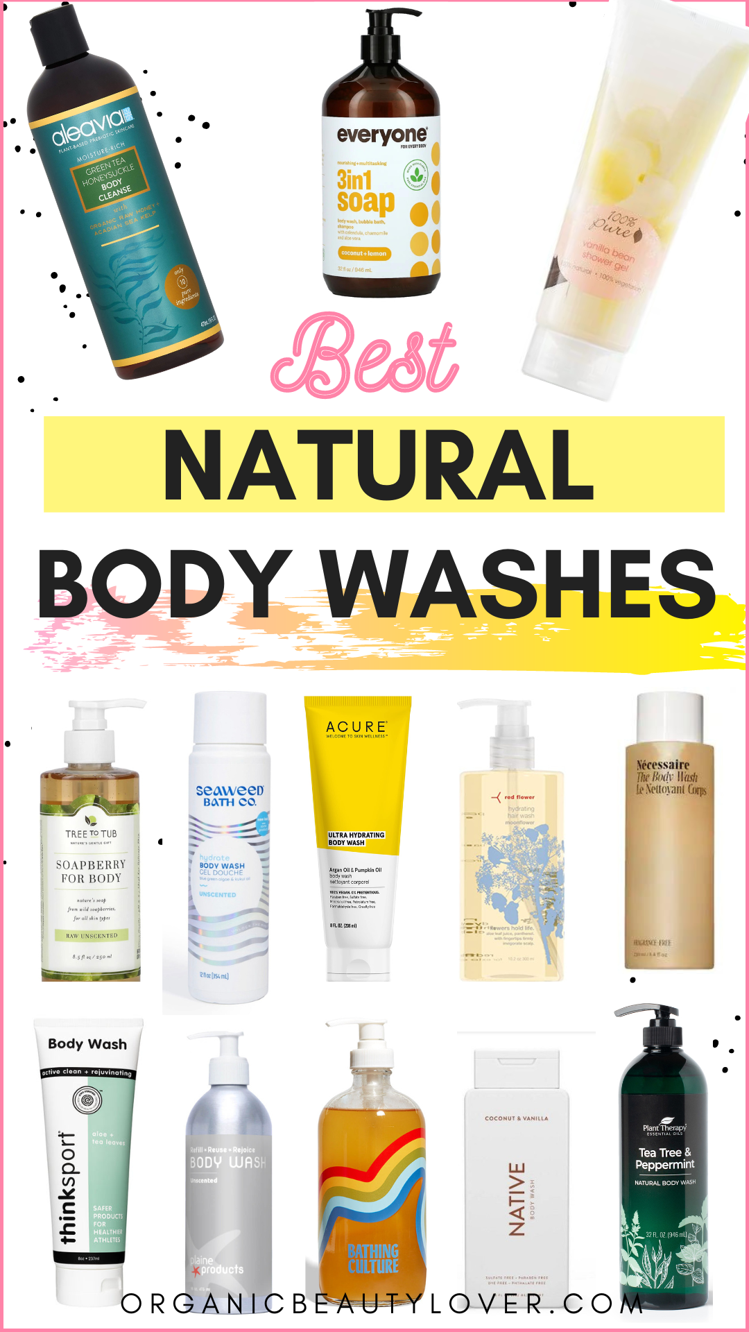 Best Natural & Organic Body Wash In 2023 - Organic Beauty Lover